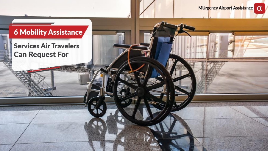 mobility assistance, wheelchair assistance, special wheelchairs, gate assistance, assistance for disabled, handicap assistance, assisted travel for elderly, 