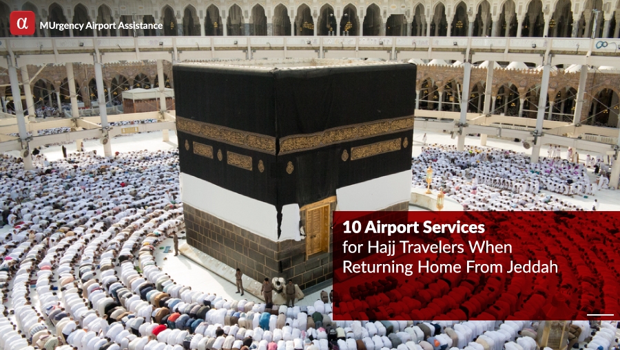 hajj, jeddah, jeddah airport, departure services, hajj travelers, hajj travellers, jeddah saudi arabia, flights from jeddah, transit, transit dubai, dubai, airport assistance, hajj season, hajj pilgrims, hajj pilgrimage,