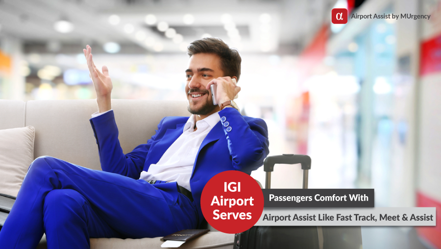 delhi airport assistance, delhi, airport assistance, airport assist, delhi airport, new delhi airport, fast track, meet & assist, limousine, vip service, lounge access